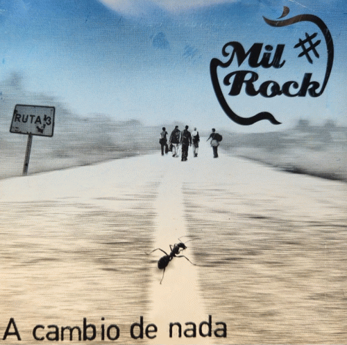 Mil Rock : A Cambio de Nada